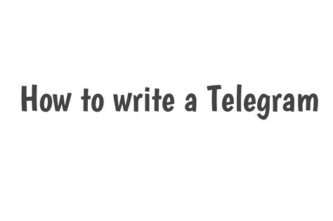Telegram Writing Essentials Of Writing Good Telegramscontents And