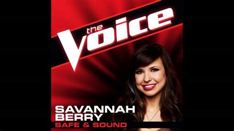 Savannah Berry Safe And Sound The Voice Studio Version Youtube