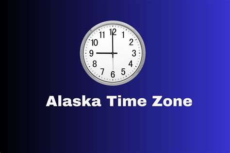 Alaska Time Zone