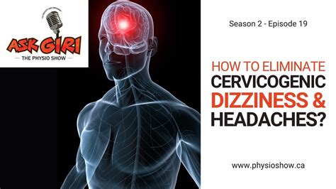 How To Eliminate Cervicogenic Dizziness And Headaches S2 E19 Youtube