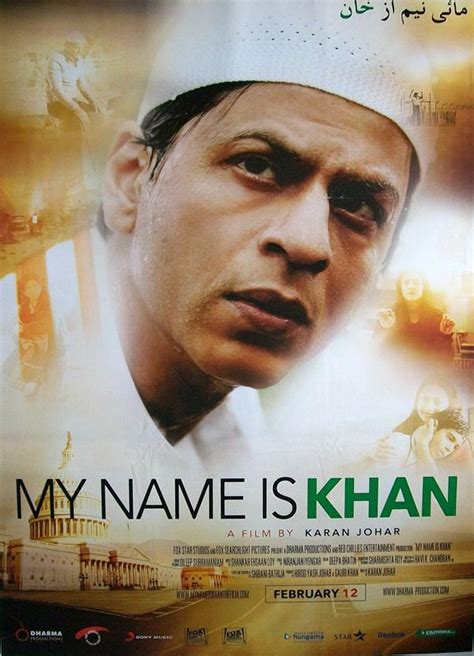 My Name Is Khan 2010 One Of The Best Movies Ever My Name Is Khan