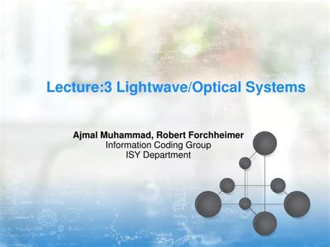 Ppt Lecture3 Lightwaveoptical Systems Powerpoint Presentation Free