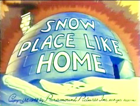 Snow Place Like Home 1948