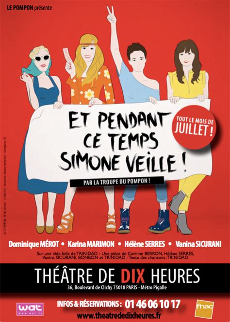 Aujourd'hui, les préjugés misogynes existent toujours. Et pendant ce temps Simone veille ! au Théâtre de 10 ...