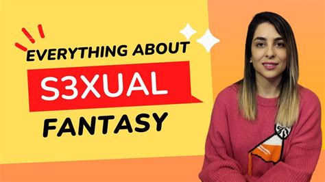 sexual fantasy youtube