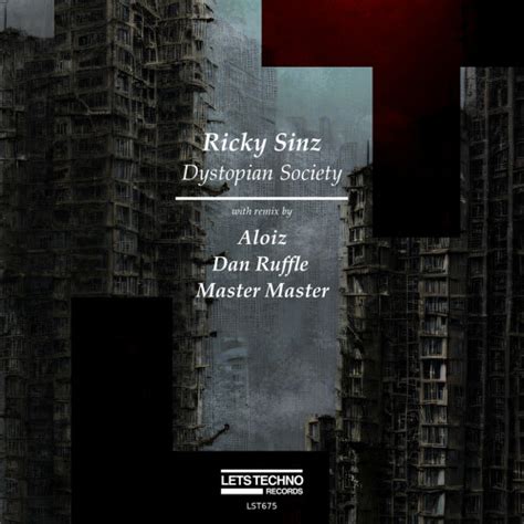 Stream Ricky Sinz Dystopian Society Master Master Remix By Lets