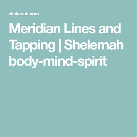 Meridian Lines And Tapping Shelemah Body Mind Spirit Meridian Lines