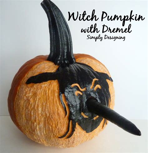 Witch Pumpkin Using A Dremel Simply Designing With Ashley