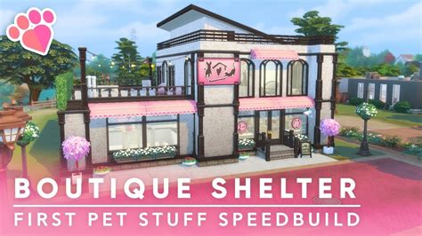 Boutique Animal Shelter My First Pet Stuff Speed Build Sims 4 No