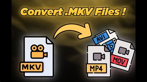How To Convert Mkv Videos To Any Other Format Fast And Easy Youtube