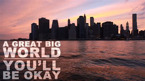 Complete list of a great big world music featured in movies, tv shows and video games. A Great Big World - You'll Be Okay [Live @ Brooklyn Bridge ...