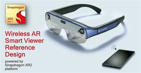 Qualcomm Showcases New Reference Design Wireless Ar Smart Viewer