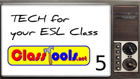Technology For Your Esl Classroom 5 Varied Resources At Classtools