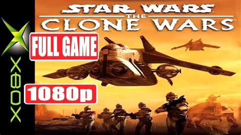 Star Wars The Clone Wars Full Game Xbox Gameplay Framemeister
