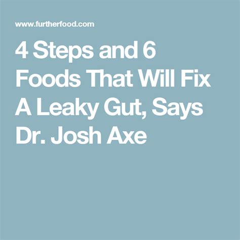 4 Steps And 6 Foods That Will Fix A Leaky Gut Says Dr Josh Axe