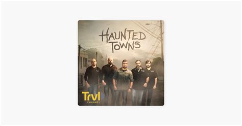 ‎haunted Towns Season 2 On Itunes