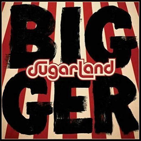 Bigger By Sugarland Cd 2018 For Sale Online Ebay