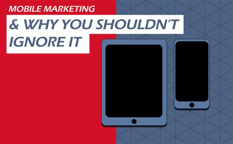 Mobile Marketing Why You Shouldnt Ignore It Feature Michael Roach
