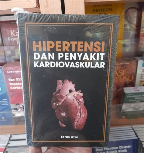 Jual Buku Original Hipertensi Dan Penyakit Kardiovaskular Idrus Alwi Di Lapak BUKU PALIZ