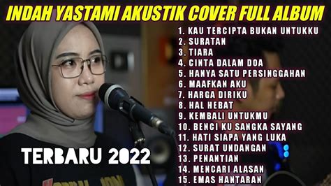 indah yastami akustik cover full album terbaru youtube