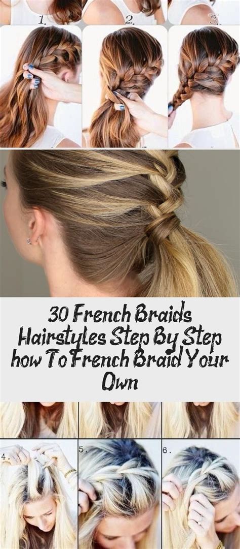 How to double french braid your own short hair. , 30 French Braids Hairstyles Step By Step -how To French Braid Your Own - Hairstyle , 30 Fr ...