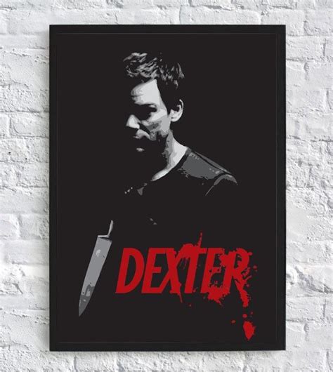 Dexter Inspired Poster A4 Dexter Morgan Tv Poster Dexter