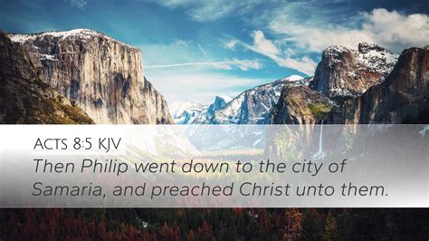 Acts 85 Kjv Desktop Wallpaper Then Philip Went Down To The City Of
