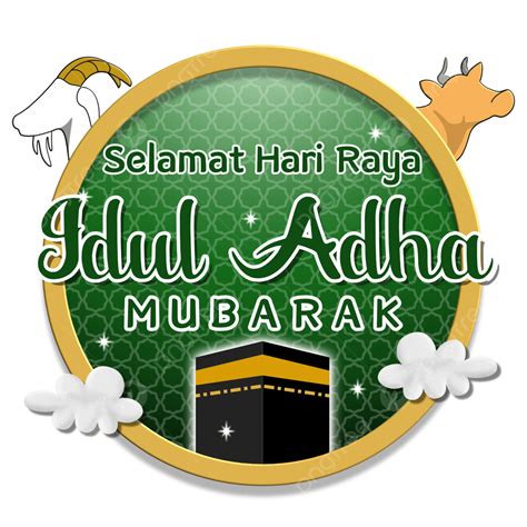 Selamat Hari Raya Idul Adha Mubarak Png Selamat Idul Adha Idul Adha