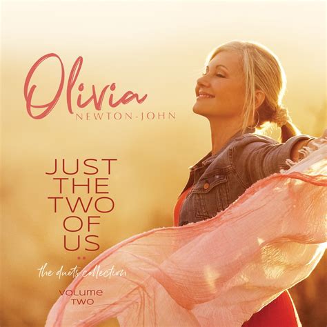 Just The Two Of Us The Duets Collection Vol Album By Olivia Newton John Apple Music
