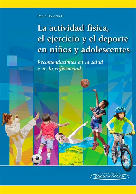 La Actividad Física El Ejercicio Y El Deporte En Los Niños Y