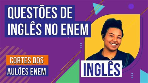 Questões Do Enem De Ingles