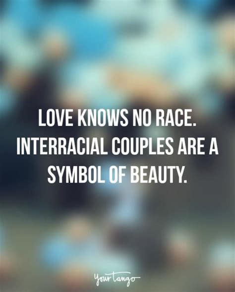 15 Quotes About Interracial Dating That Show How Far Weve Really Come