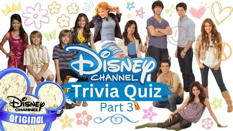 Disney Channel Trivia Quiz Part 3 How Well Do You Know Disney Channel