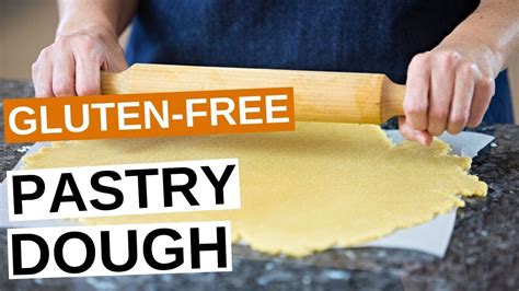 Gluten Free Pastry Dough Youtube