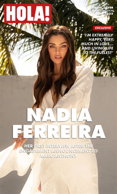 Hola Had An Exclusive Sit Down With Nadia And Discussed Her Present
