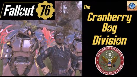 Fallout 76 Roleplay Groups The Cranberry Bog Division Youtube