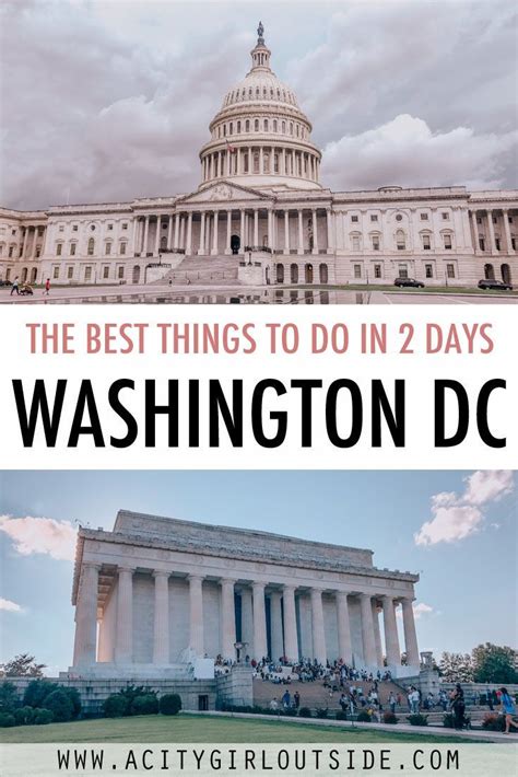 What To Do In Washington Dc In 2 Days Washington Dc Vacation