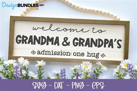 Welcome To Grandma And Grandpas Grandparent Svg