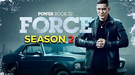 Power Book Iv Force Season 2 Release Date And Everything We Know Youtube