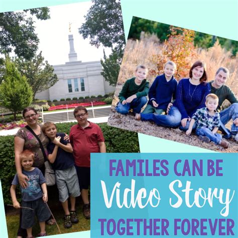 Families Can Be Together Forever Video Story Primary Singing