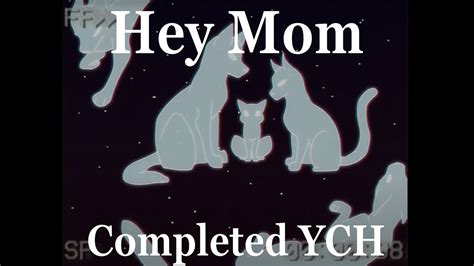 Hey Mom Completed Animated Ych Youtube