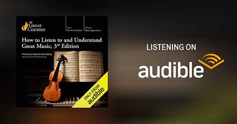 How To Listen To And Understand Great Music 3rd Edition By Robert