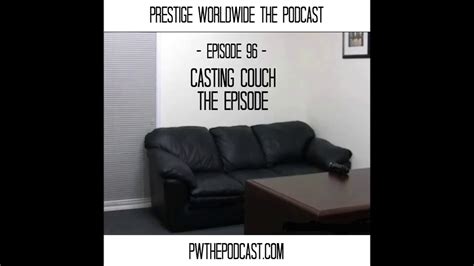 Casting Couch The Episode YouTube