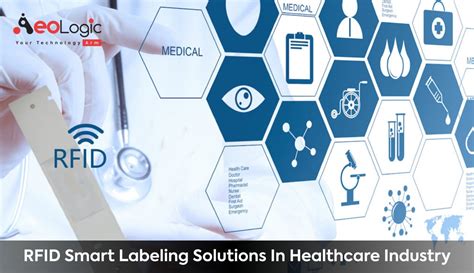 Rfid Smart Labeling Solutions In Healthcare Industry Aeologic Blog