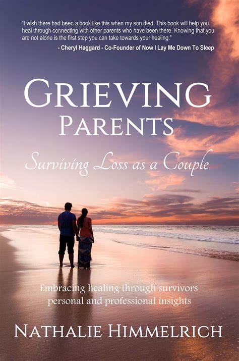 Praise for Grieving Parents - Grieving Parents Support Network