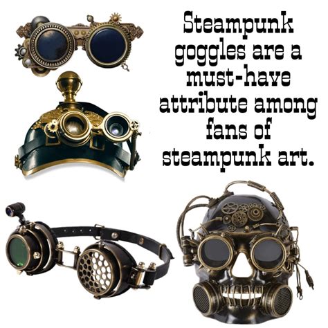 Goggles Steampunk Review Steampunk Art