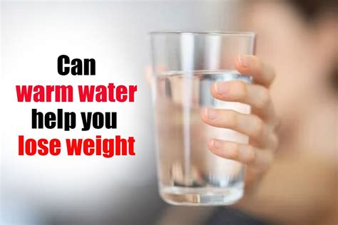 Warm Water For Weight Loss Does Garam Paani Really Help You In Losing