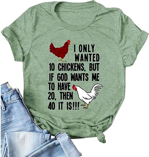 Yourtops Women I Only Wanted 10 Chickens T Shirt Funny Chicken Shirt Amazon Ca Clothing