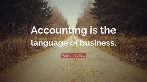 Warren Buffett Quote Accounting Is The Language Of Business