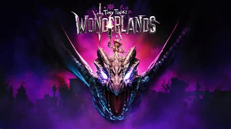 Tiny Tina's Wonderlands Combines Borderlands and Dungeons and Dragons | Sirus Gaming